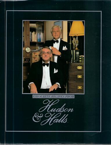 Favourite Recipes From Hudson & Halls by David Halls and Peter Hudson