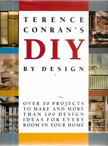 Terence Conran's DIY by Design by Terence Conran