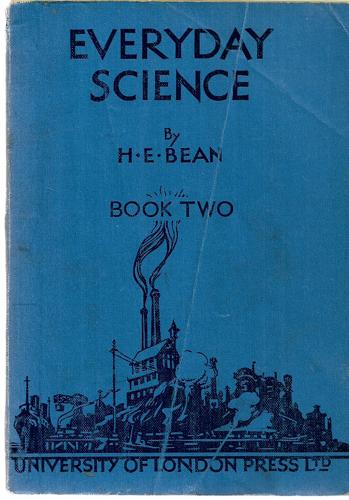 Everyday Science: A Practical Course For Schools - Book Two by H. E. Bean