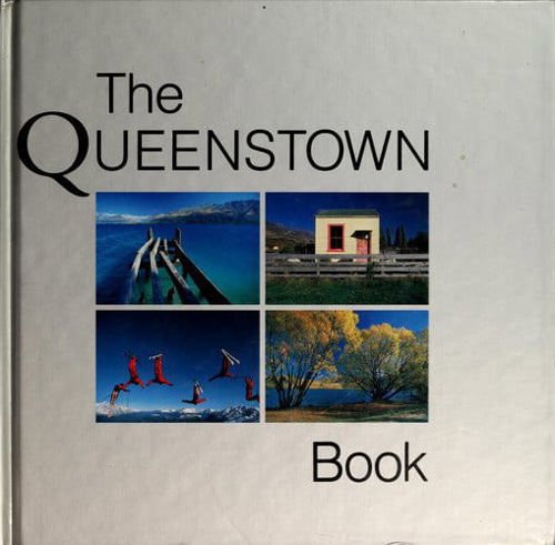 The Queenstown Book by Jenny McLeod and Alison Ross