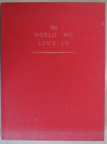 The World We Live In
