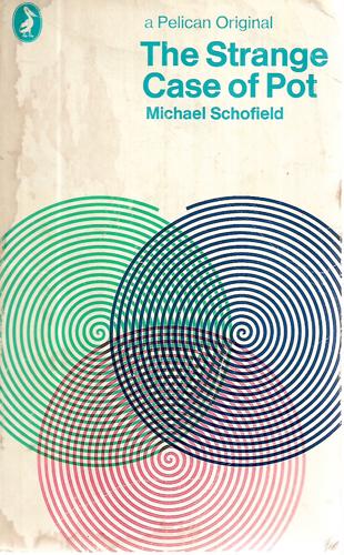 The Strange Case Of Pot by Schofield, Michael and Michael Schofield