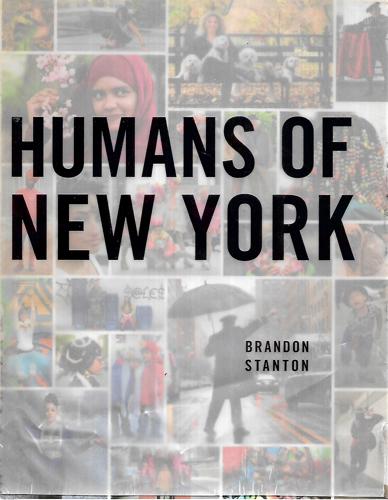 Humans Of New York by Brandon Stanton