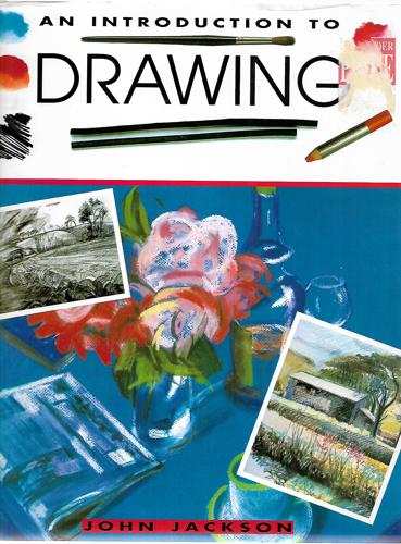 An Introduction To Drawing by John Jackson