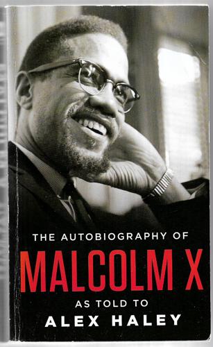 The Autobiography Of Malcolm X by Alex Haley and Malcolm X