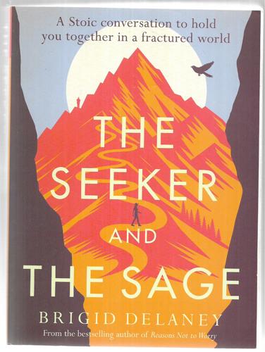 The Seeker And The Sage by Brigid Delaney