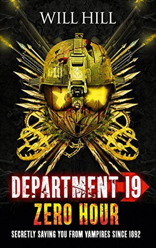 Zero Hour : Department 19, Book 4 by Will Hill