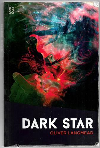 Dark Star by Oliver Langmead