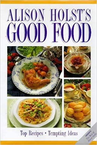 Alison Holst's Good Food by Alison Holst