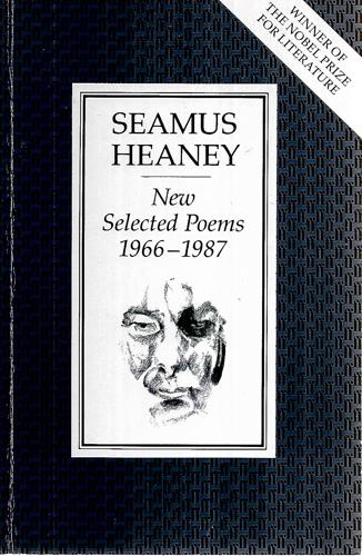 New Selected Poems, 1966-1987 by Seamus Heaney