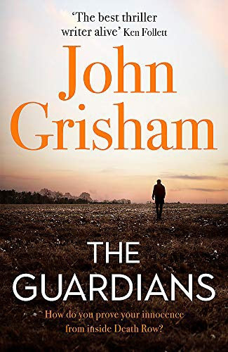 The Guardians by John Grisham