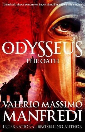 Odysseus : The Oath by Valerio Massimo Manfredi