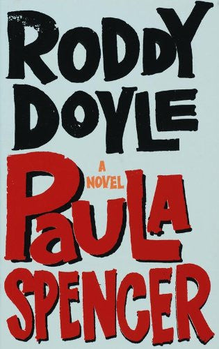 Paula Spencer by Roddy Doyle and Doyle, Roddy