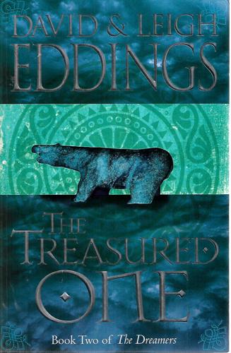 The Treasured One (Book 2 Of The Dreamers Series) by David Eddings and Leigh Eddings