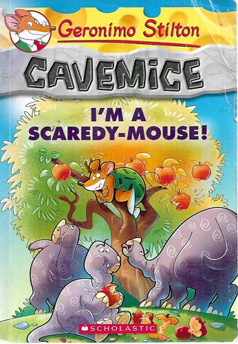 I'm A Scaredy-Mouse! by Geronimo Stilton