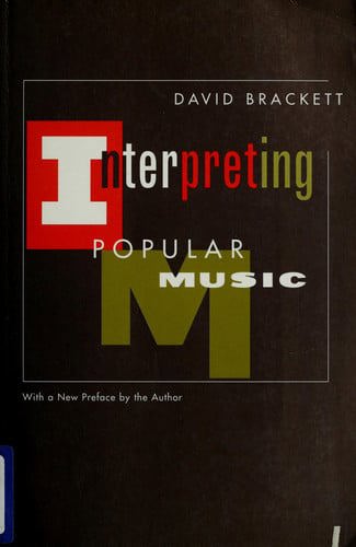 Interpreting Popular Music by David Brackett