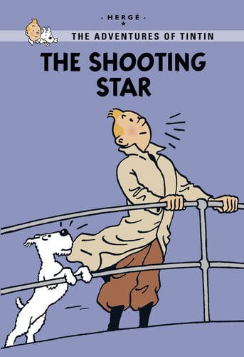 The Adventures Of Tintin: The Shooting Star by Herge