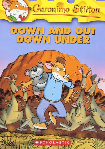 Down and Out Down Under (Geronimo Stilton) by Geronimo Stilton