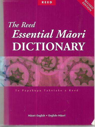 The Reed Essential Maori Dictionary by Ross Calman and Margaret Sinclair