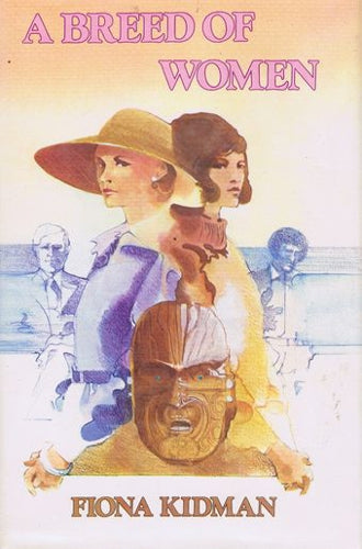 A Breed Of Women by Fiona Kidman