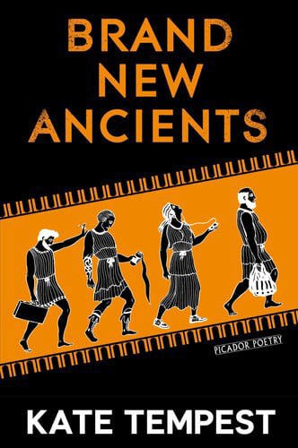 Brand New Ancients by Kae Tempest