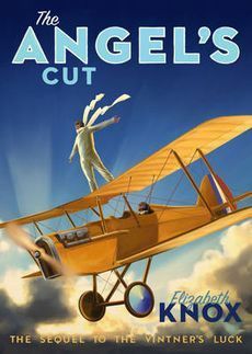 The Angel's Cut by Elizabeth Knox