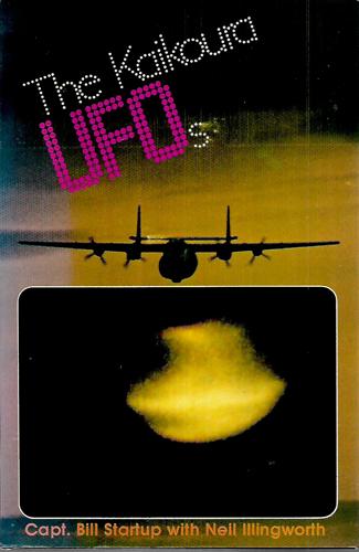 The Kaikoura UFOs by Neil Illingworth and Bill Startup