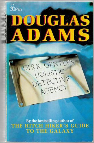 Dirk Gently's Holistic Detective Agency by Douglas Adams