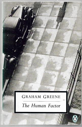 The Human Factor by Graham Greene