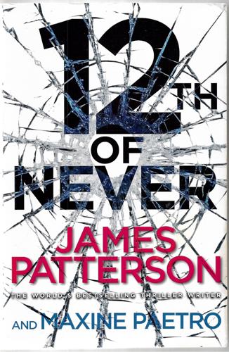 12Th Of Never by Maxine Paetro and James Patterson