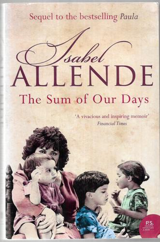 The Sum Of Our Days by Isabel Allende
