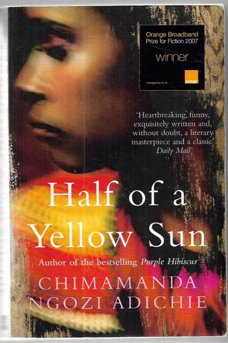 Half Of A Yellow Sun by Chimamanda Ngozi Adichie
