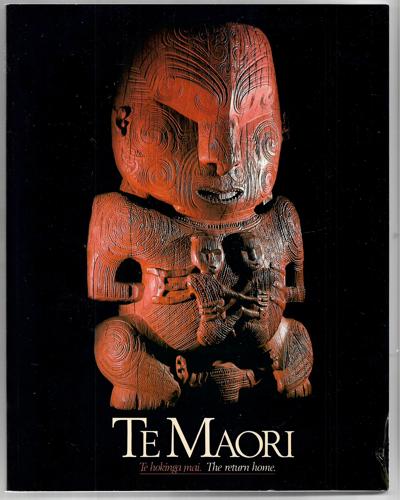 Te Maori: Te Hokinga Mai = the Return Home by Brian Brake