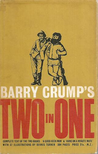 Two in One - A Good Keen Man; Hang on a Minute Mate by Barry Crump