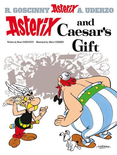 Asterix And Caesar's Gift by René Goscinny and Albert Uderzo