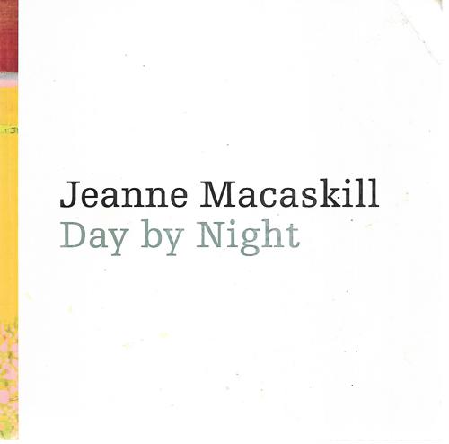 Day By Night by Jeanne Macaskill