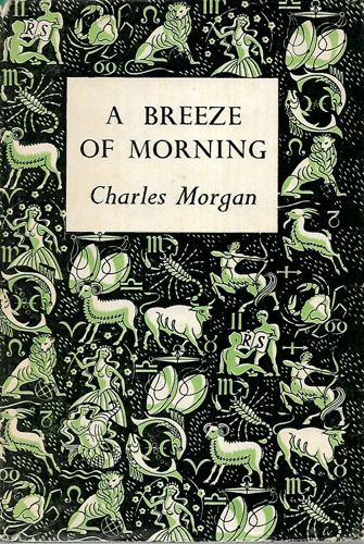 A Breeze Of Morning by Charles Morgan