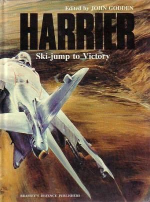 Harrier: Ski-Jump To Victory by John Godden