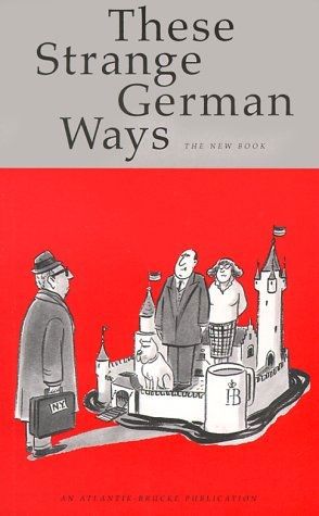 These Strange German Ways - the New Book by Susan Stern