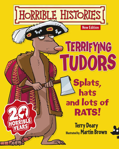 Terrifying Tudors by Terry Deary