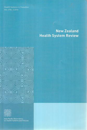 New Zealand Health System Review by Jacqueline Cumming