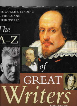 The A-Z Of Great Writers by Tom Payne