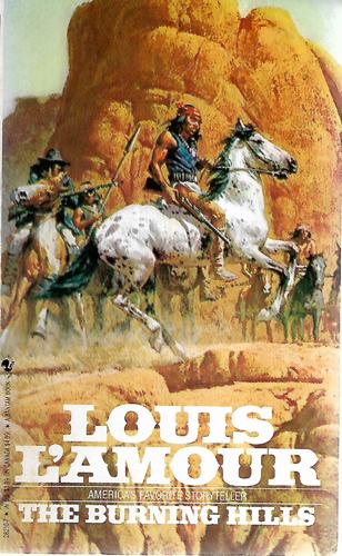 The Burning Hills by Louis L'Amour