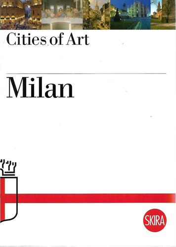 Cities Of Art: Milan by Roberta D' Adda