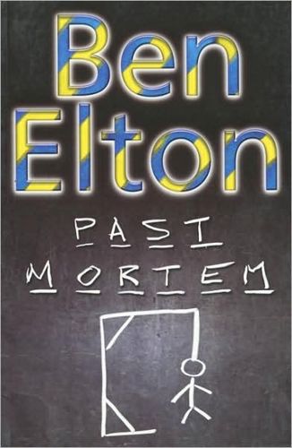 Past Mortem by Ben Elton