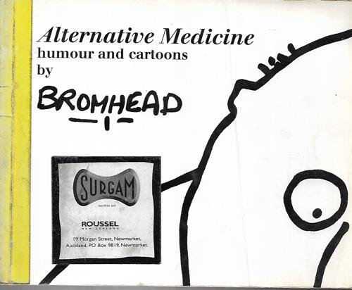 Alternative Medicine - Humour And Cartoons By Bromhead by Peter Bromhead