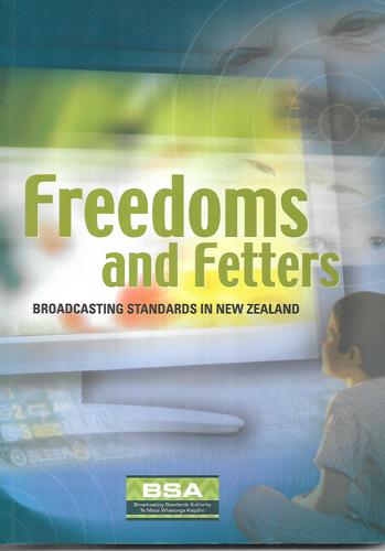 Freedoms And Fetters: Broadcasting Standards in New Zealand