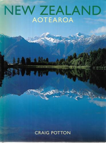 New Zealand : Aotearoa by Craig Potton