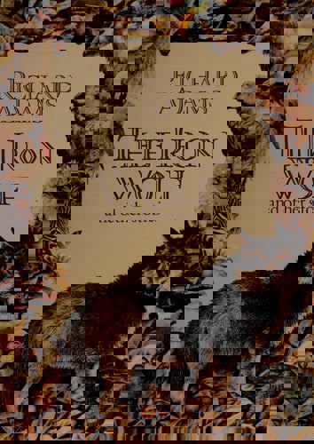 The Iron Wolf And Other Stories by Richard Adams