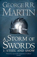 A Storm of Swords 1: Steel and Snow by George R. R. Martin
